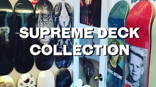 My Supreme Deck Collection