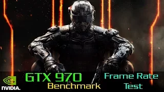 Call of Duty Black Ops 3 Gameplay GTX 970 Ultra Settings Benchmark - Frame Rate Test