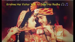 Krishna Hai Vistar Yadi to Saar Hai Radha | Radha Krishna song...2022