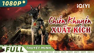 CHIẾN KHUYỂN XUẤT KÍCH | Phim Lẻ Chiếu Rạp Xuất Sắc Siêu Hay | iQIYI Movie Vietnam