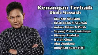 Obbie Messakh Kenangan Terbaik | Pilihan Lagu Lawas Populer Obbie Messakh