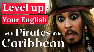 ADVANCED English with films: ‘’Pirates of the Caribbean’’ - Part 1
