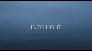 Into Light