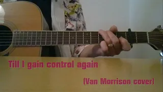 Till I gain control again (Unplugged) (Van Morrison cover) - Buffon