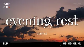 🌙 evening rest while watching the sunset after a hard and stressful day ✨ // chill comfort playlist