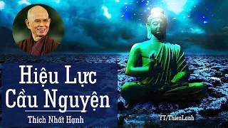 Sách Nói Phật Giáo - HIỆU LỰC CẦU NGUYỆN - Thích Nhất Hạnh | thiền sư thích nhất hạnh