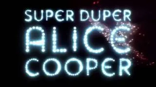 Super Duper Alice Cooper Official Trailer #1 2014 HD