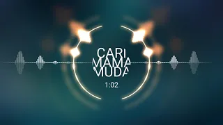 CARI MAMA MUDA - Dj VIRAL TERBARU Remix Cực Hot Tiktok 2020