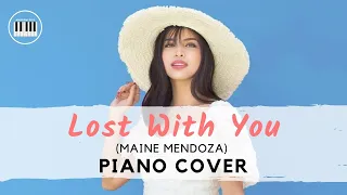 LOST WITH YOU - Maine Mendoza | PIANO COVER WITH LYRICS | PIANO INSTRUMENTAL