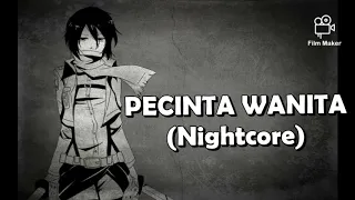 Irwansyah - Pecinta wanita (Nightcore)