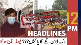 ARY News | Prime Time Headlines | 12 PM | 30th July 2021