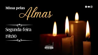 19h30 - Santa Missa pelas Almas | Pe. Sérgio Lima, CSsR ( 21/11/2022 )