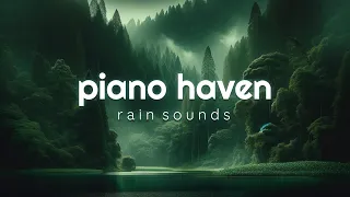 Piano Haven - Rainy Repose for Restful Slumber