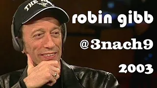 Robin Gibb (3nach9 | Interview + Performance "Please" | 24.01.2003)