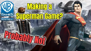 WB Montreal Could Be Making A SUPERMAN Game! - But I Doubt It..