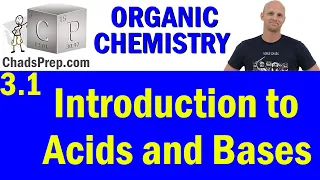 3.1 Introduction to Acids and Bases | Organic Chemistry