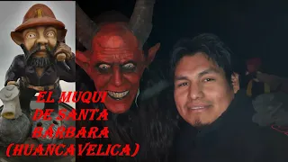 El Muqui de Santa Bárbara (Huancavelica)