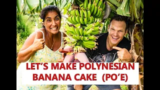 How to make Polynesian Banana Cake (Po'e) (cooked in traditional 'umu' (earth oven))