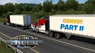 American Truck Simulator - Full 8 Player Convoy Multiplayer - Part 2