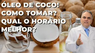 Como tomar o óleo de côco da forma correta! E na hora certa!