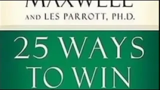 25 Ways to Win with People by John Maxwell Audiobook Full