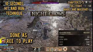 Night Crows Chapter 23-3 Angel full fight level 39 with 130 accuracy as free to play