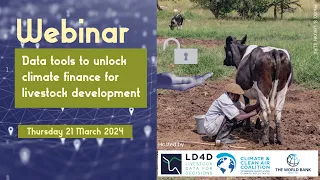 Webinar: Data tools to unlock climate finance for livestock development