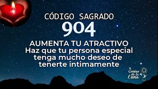 Aumenta tu atractivo y haz que tu persona especial te desee íntimamente. Código Sagrado 904