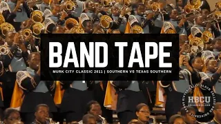 Band Tape - Murk City Classic 2011 - Perfect Edition | Southern vs Texas Southern