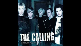 The Calling - Wherever You Will Go (1 Hour)