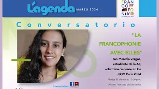 Conversatorio Francophonie Avec Elles con Marcela Vargas