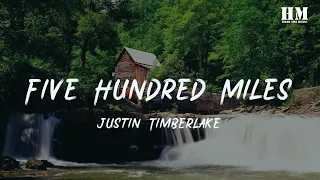 Justin - Five Hundred Miles [lyric]