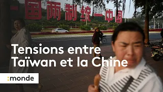 Tensions entre Taïwan et la Chine