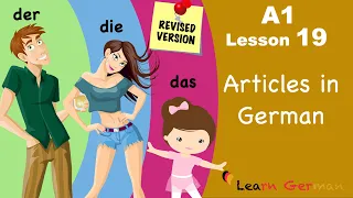 Revised - A1 - Lesson 19 | Articles in German | Bestimmte Artikel im Nominativ | Learn German