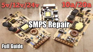 SMPS Repairing, 12v 24v 5a 10a 20a 30a Full Repair Guide