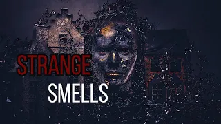 Strange Smells