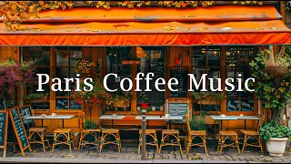 Paris Outdoor Coffe Jazz Ambience ☕ Positive Bossa Nova Jazz for Relaxation | Bossa Nova Cafe