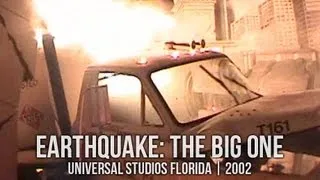 Earthquake: The Big One at Universal Studios Florida | 2002