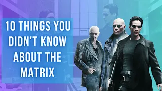 UNBELIEVABLE THINGS You DIDN'T KNOW About THE MATRIX 👩‍💻