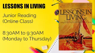 Day 8 - Lessons In Living | Junior Reading