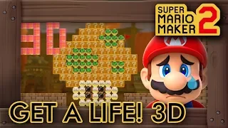 Super Mario Maker 2 - Get A Life! 3D