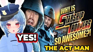 Why Is Starship Troopers SO AWESOME?! - The Act Man Reacts