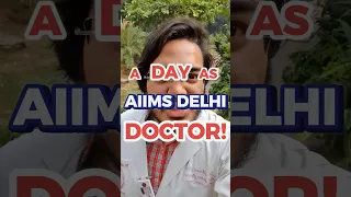 A Day as DOCTOR👨‍⚕️ at AIIMS, New Delhi | Life After MBBS #lifestyle #respect #achieveinneet #neet