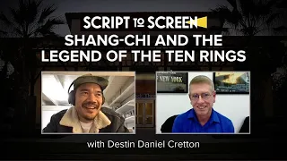 Script to Screen: Shang-Chi and the Legend of the Ten Rings