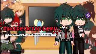 mha react to deku [some present and middle school] 1/?| Meow♡(=^･^=)