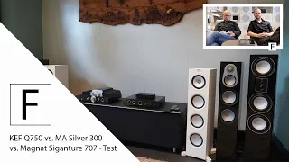 Lautsprecher Vergleich - KEF Q750 vs. Magnat Signature 707 vs. Monitor Audio Silver 300!