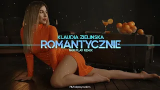 Klaudia Zielińska - Romantycznie (FAIR PLAY REMIX) Disco Polo 2022