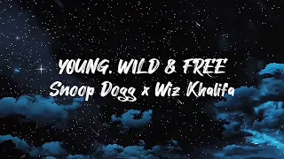 Young, Wild & Free - Snoop Dogg x Wiz Khalifa (lyrics + 8D audio + speed up) | use 🎧