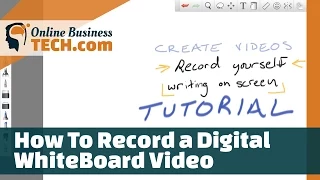 How To Record a Digital Whiteboard Video