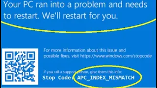 Your PC ran into problem and needs to restart, APC_INDEX_MISMATCH